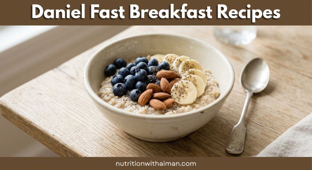Daniel Fast Breakfast Recipes